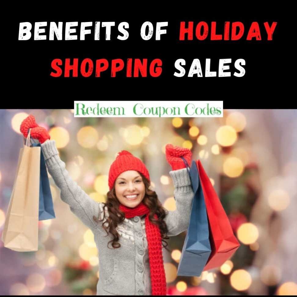 Benefits of Holiday Shopping Sales