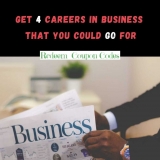 Four Careers in Business That You Could Go For