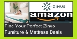 How To Find Your Perfect Zinus Furniture & Mattress Deals From Amazon